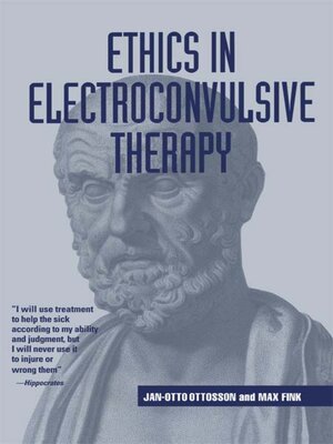 cover image of Ethics in Electroconvulsive Therapy
